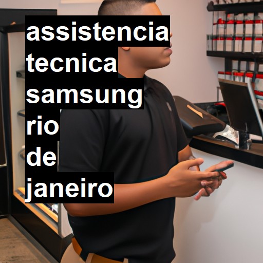 Assistência Técnica Samsung  em Rio de Janeiro |  R$ 99,00 (a partir)