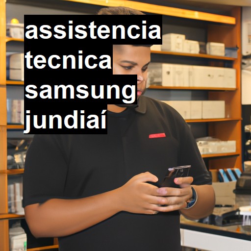 Assistência Técnica Samsung  em Jundiaí |  R$ 99,00 (a partir)