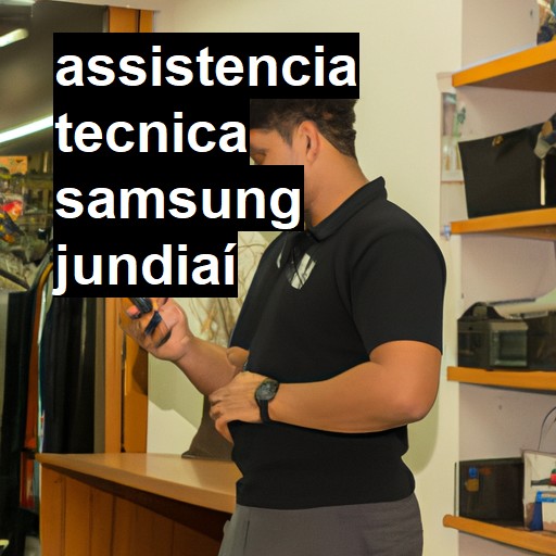 Assistência Técnica Samsung  em Jundiaí |  R$ 99,00 (a partir)