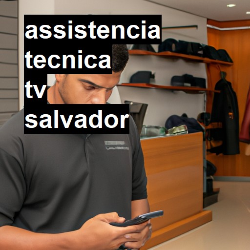Assistência Técnica tv  em Salvador |  R$ 99,00 (a partir)