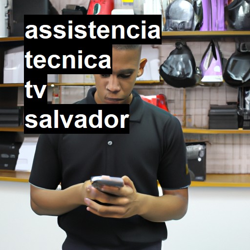 Assistência Técnica tv  em Salvador |  R$ 99,00 (a partir)