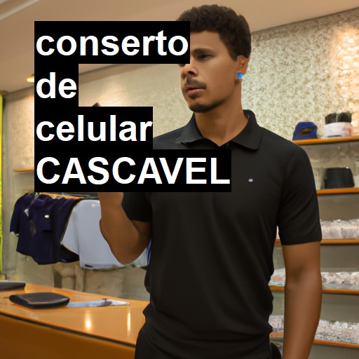 Conserto de Celular em Cascavel - R$ 99,00