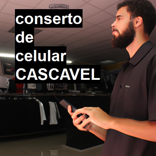 Conserto de Celular em Cascavel - R$ 99,00