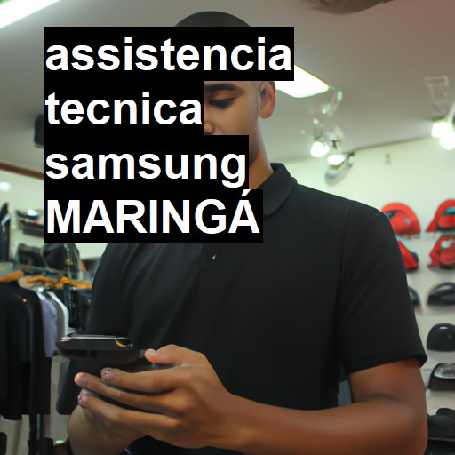 Assistência Técnica Samsung  em Maringá |  R$ 99,00 (a partir)