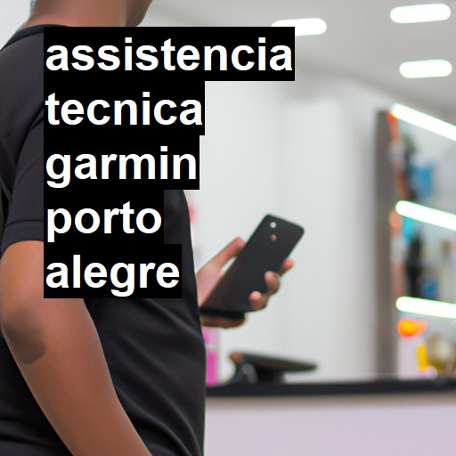 Assistência Técnica garmin  em Porto Alegre |  R$ 99,00 (a partir)