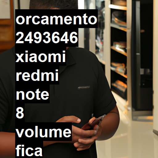 XIAOMI REDMI NOTE 8 VOLUME FICA AUMENTANDO SOZINHO | ConsertaSmart VOLTA REDONDA SANTA CECÍLIA