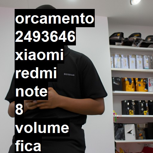 XIAOMI REDMI NOTE 8 VOLUME FICA AUMENTANDO SOZINHO | ConsertaSmart VOLTA REDONDA SANTA CECÍLIA