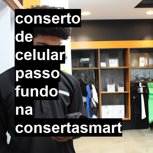 Conserto de Celular em Passo Fundo - R$ 99,00