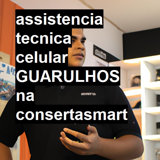 Assistência Técnica de Celular em Guarulhos |  R$ 99,00 (a partir)