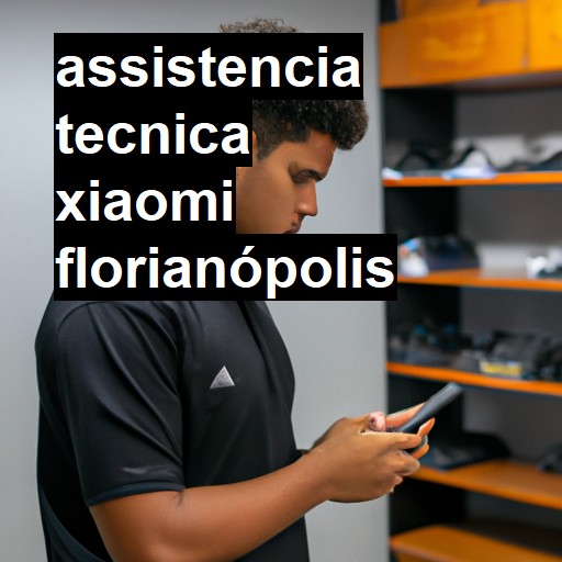 Assistência Técnica xiaomi  em Florianópolis |  R$ 99,00 (a partir)