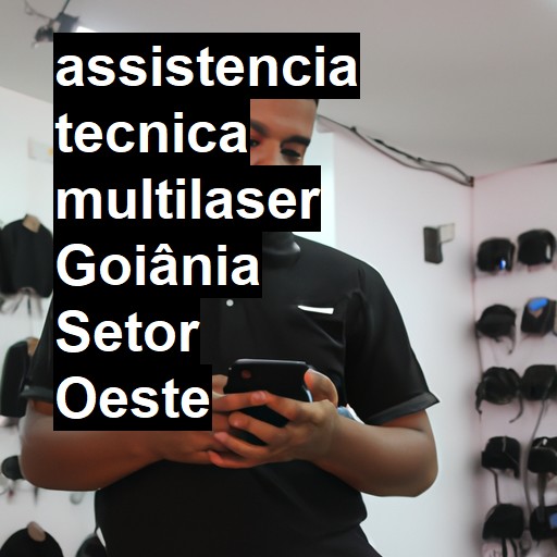 Assistência Técnica multilaser  em Goiania Setor Oeste |  R$ 99,00 (a partir)