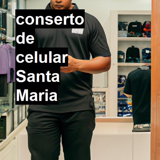 Conserto de Celular em Santa Maria - R$ 99,00