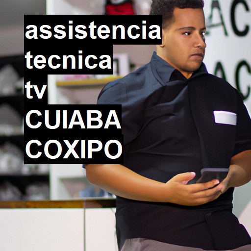 Assistência Técnica tv  em CUIABA COXIPO |  R$ 99,00 (a partir)