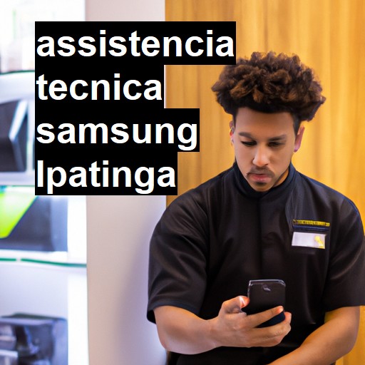 Assistência Técnica Samsung  em Ipatinga |  R$ 99,00 (a partir)