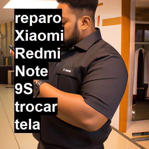 TROCAR TELA XIAOMI REDMI NOTE 9S | Veja o preço