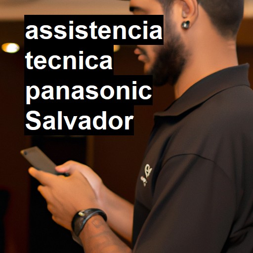 Assistência Técnica panasonic  em Salvador |  R$ 99,00 (a partir)