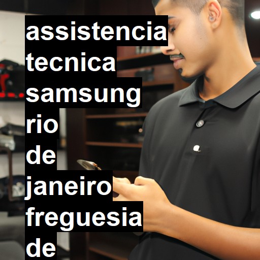 Assistência Técnica Samsung  em rio de janeiro freguesia de jacarepagua |  R$ 99,00 (a partir)