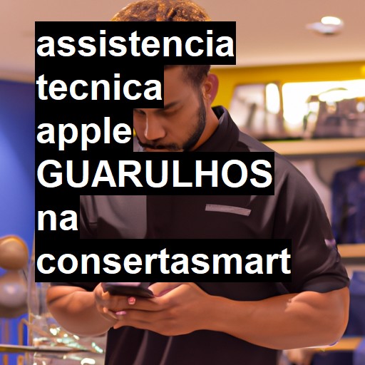 Assistência Técnica Apple  em Guarulhos |  R$ 99,00 (a partir)