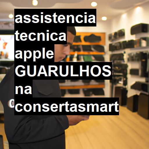 Assistência Técnica Apple  em Guarulhos |  R$ 99,00 (a partir)