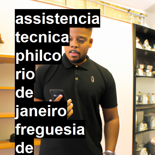 Assistência Técnica philco  em rio de janeiro freguesia de jacarepagua |  R$ 99,00 (a partir)