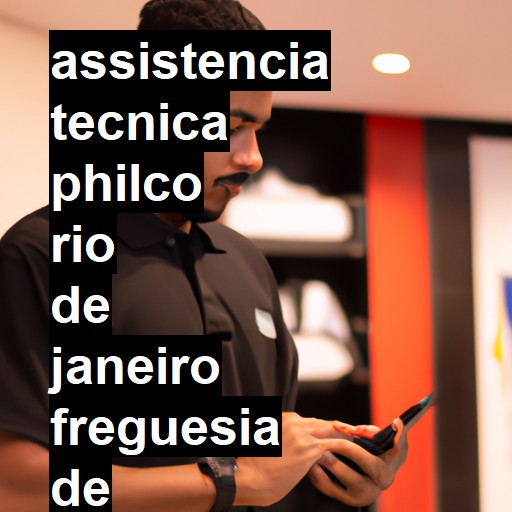 Assistência Técnica philco  em rio de janeiro freguesia de jacarepagua |  R$ 99,00 (a partir)