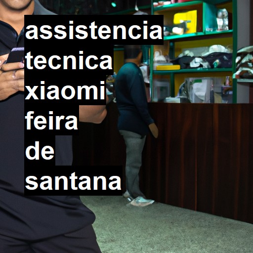 Assistência Técnica xiaomi  em Feira de Santana |  R$ 99,00 (a partir)