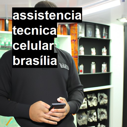 Assistência Técnica de Celular em Brasília |  R$ 99,00 (a partir)