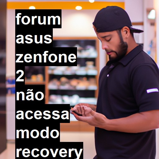 ASUS ZENFONE 2 - NÃO ACESSA MODO RECOVERY PARA INSTALAR NOVA ROM VIA ADB | ConsertaSmart 