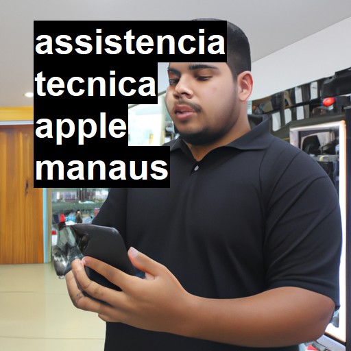 Assistência Técnica Apple  em Manaus |  R$ 99,00 (a partir)