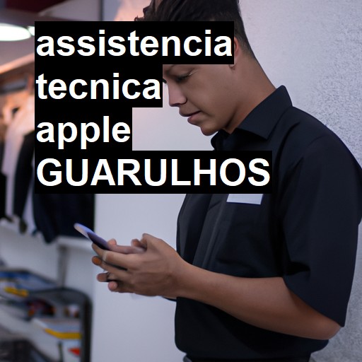 Assistência Técnica Apple  em Guarulhos |  R$ 99,00 (a partir)