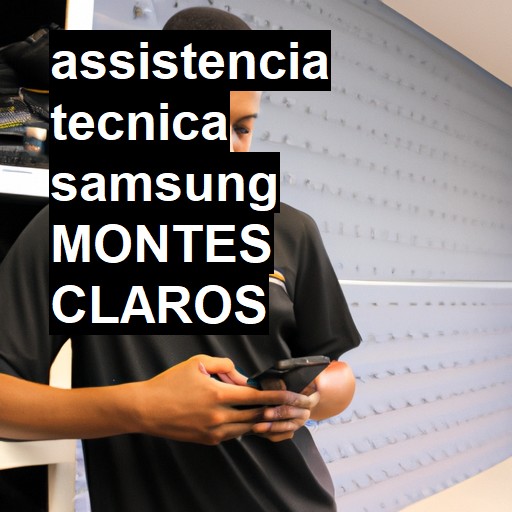 Assistência Técnica Samsung  em Montes Claros |  R$ 99,00 (a partir)