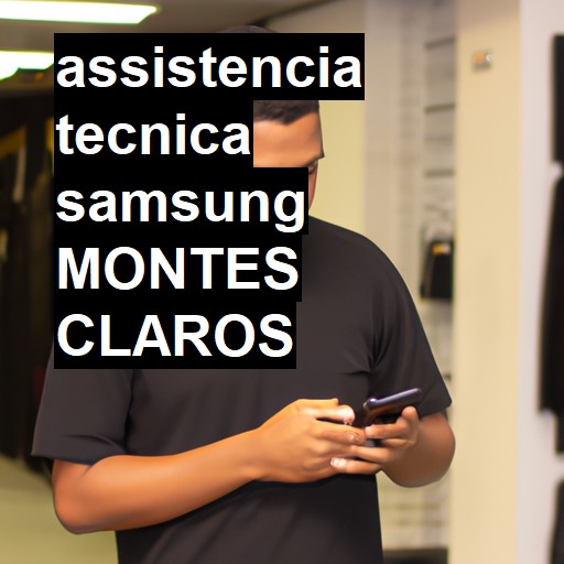 Assistência Técnica Samsung  em Montes Claros |  R$ 99,00 (a partir)