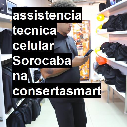 Assistência Técnica de Celular em Sorocaba |  R$ 99,00 (a partir)