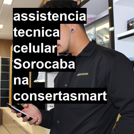 Assistência Técnica de Celular em Sorocaba |  R$ 99,00 (a partir)