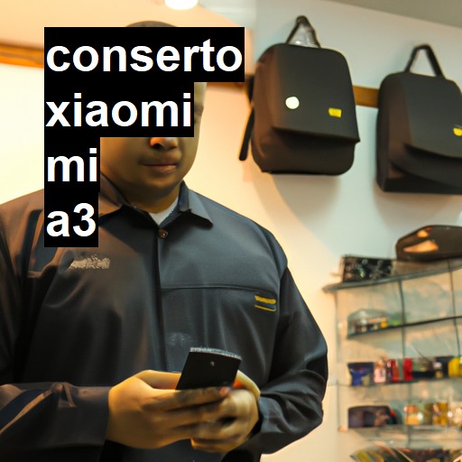 Conserto em Xiaomi Mi A3 | Veja o preço