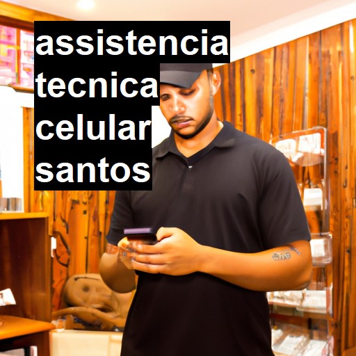 Assistência Técnica de Celular em Santos |  R$ 99,00 (a partir)