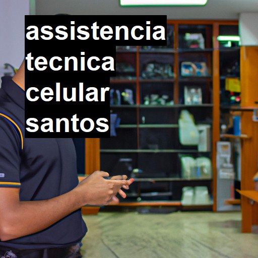 Assistência Técnica de Celular em Santos |  R$ 99,00 (a partir)