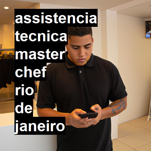 Assistência Técnica master-chef  em Rio de Janeiro |  R$ 99,00 (a partir)