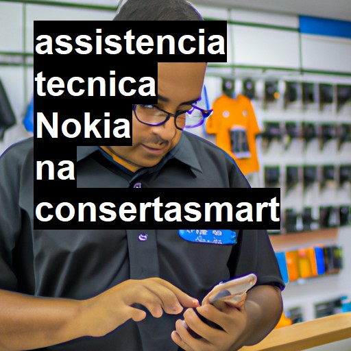 Assistência Técnica Nokia - ORÇAMENTO AGORA