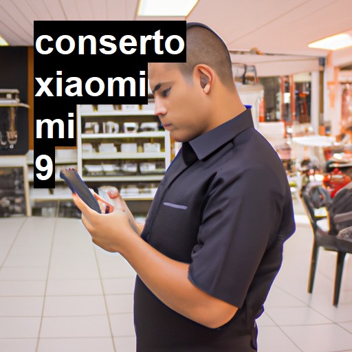 Conserto em Xiaomi Mi 9 | Veja o preço