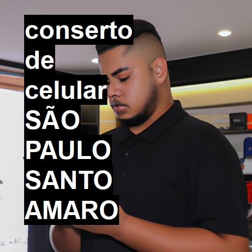 Conserto de Celular em São Paulo Santo Amaro - R$ 99,00