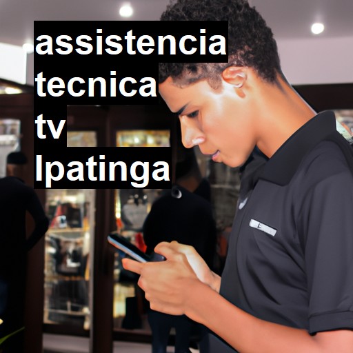 Assistência Técnica tv  em Ipatinga |  R$ 99,00 (a partir)