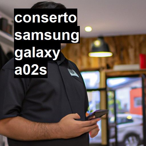 Conserto em Samsung Galaxy A02s | Veja o preço