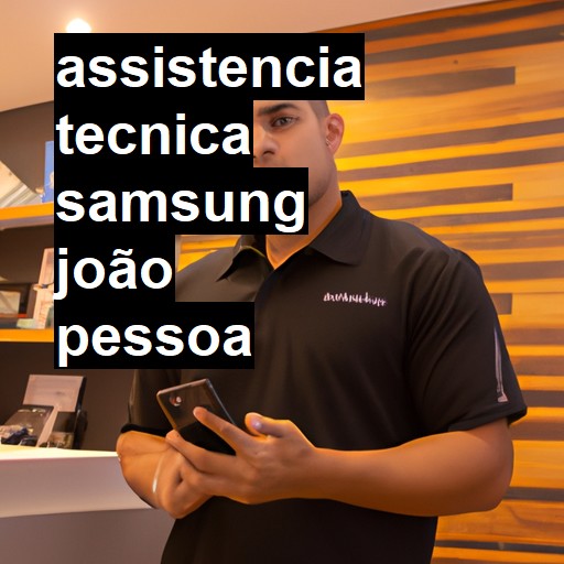 Assistência Técnica Samsung  em João Pessoa |  R$ 99,00 (a partir)