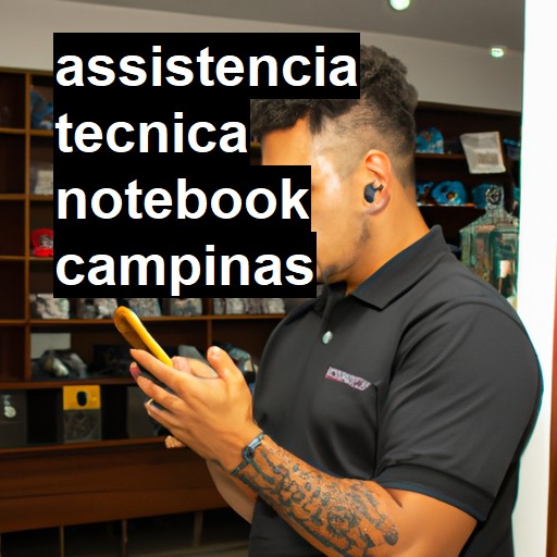 Assistência Técnica notebook  em Campinas |  R$ 99,00 (a partir)