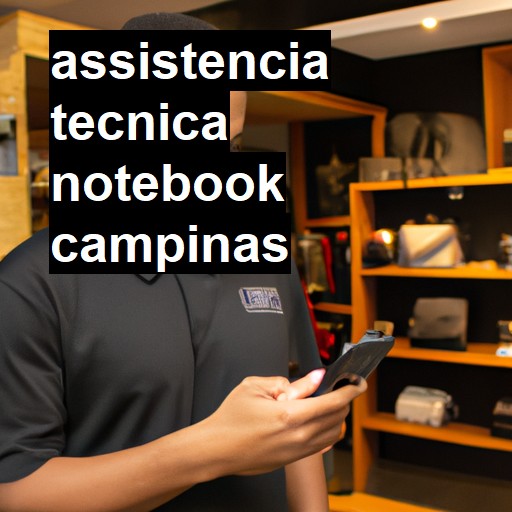 Assistência Técnica notebook  em Campinas |  R$ 99,00 (a partir)