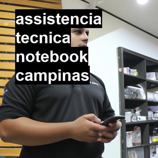 Assistência Técnica notebook  em Campinas |  R$ 99,00 (a partir)