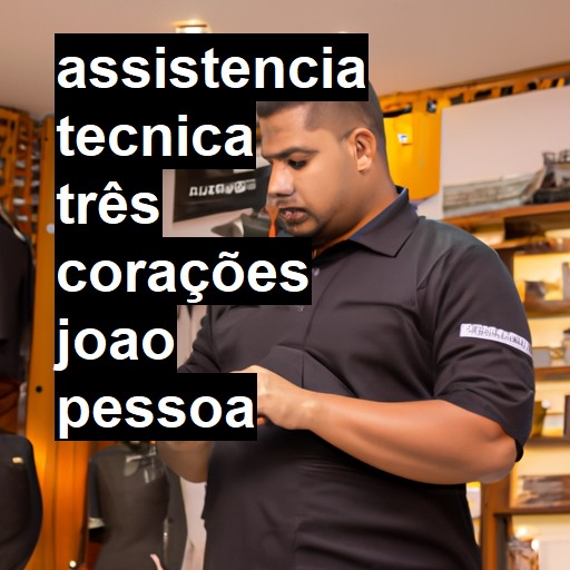 Assistência Técnica três-corações  em João Pessoa |  R$ 99,00 (a partir)
