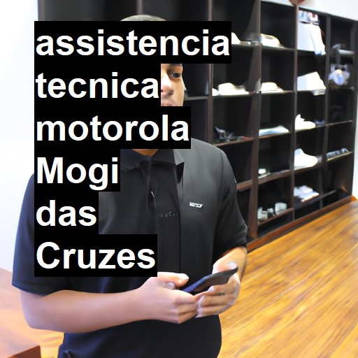 Assistência Técnica Motorola  em Mogi das Cruzes |  R$ 99,00 (a partir)