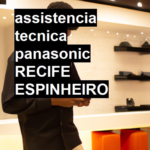 Assistência Técnica panasonic  em recife espinheiro |  R$ 99,00 (a partir)